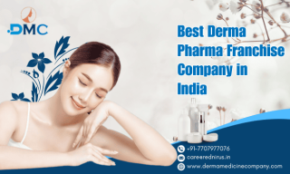 Derma Pharma Franchise Company in India