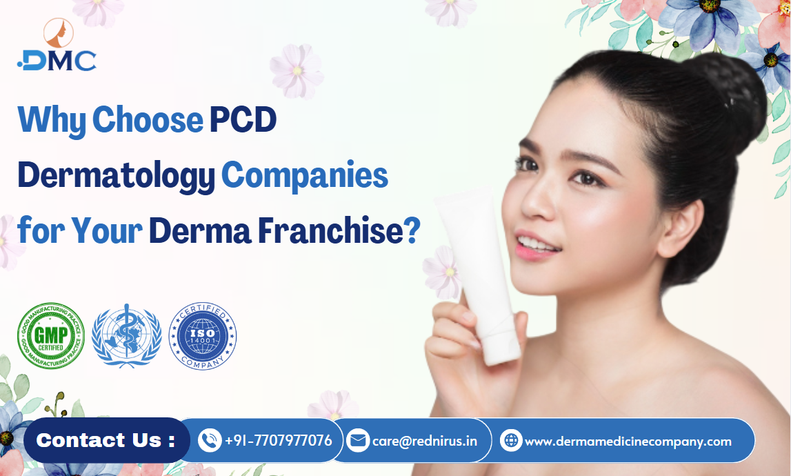 Why-Choose-PCD-Dermatology-Companies-for-Your-Franchise-Business.png